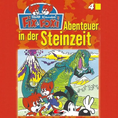 Cover of Folge 4: Abenteuer in der Steinzeit by Mennigen, Peter