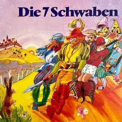 Cover of Die 7 Schwaben by Grimm, Brüder