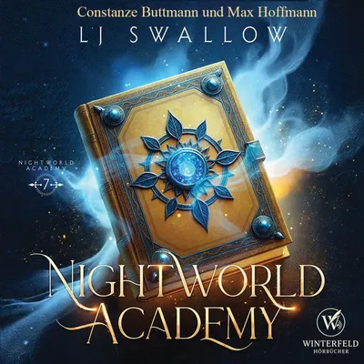 Nightworld Academy 7 - Die Schule für Hexen, Vampire und Werwölfe Hörbuch