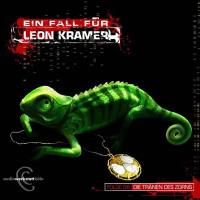 Cover von Ein Fall für Leon Kramer, Folge 06: Die Tränen des Zorns von Penno, Sebastian